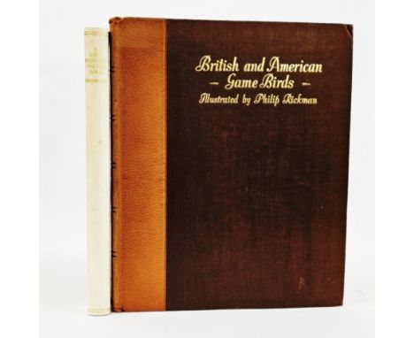 Pollard, H B C and Barclay-Smith, Phyllis, Rickman, Philip (ills) "British and American Game-Birds", with a chapter on shooti