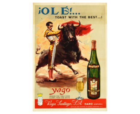 Original vintage advertising poster for Yago Spanish fine table wines Claret, Rose and White by Rioja Santiago, S.A. Haro Spa