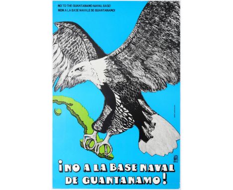 Original vintage Cuban propaganda poster No to the Guantanamo Naval Base (No A La Base Naval De Guantanamo!) published by the