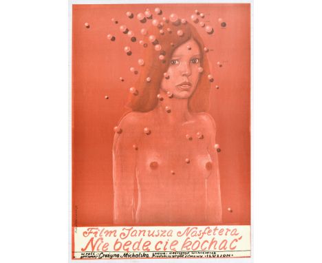 Original vintage Polish film poster for Nie Bedecie Kochac / I Won't Love You - directed by Janusz Nasfeter and starring Graz