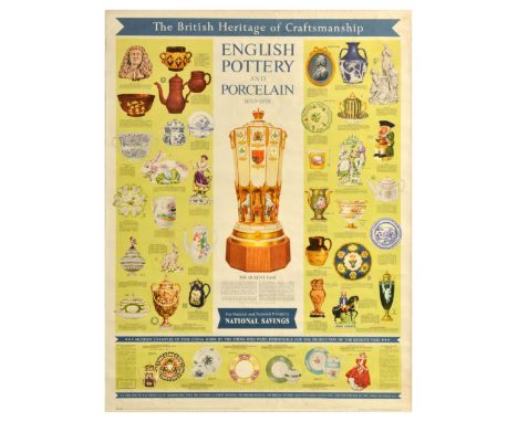 Original vintage National Savings poster - The British Heritage of Craftsmanship - English Pottery and Porcelain 1650-1959 - 