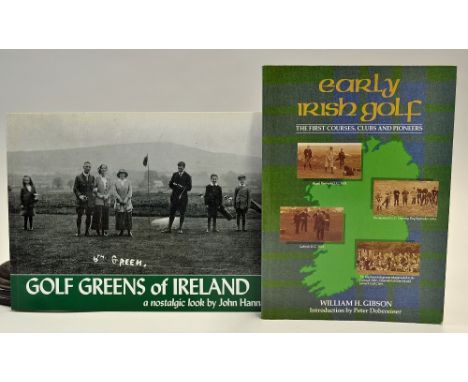 Irish Golf Books to incl "Golf Greens of Ireland - a nostalgic look by John Hanna" publ'd 2002 in original wrappers Together 
