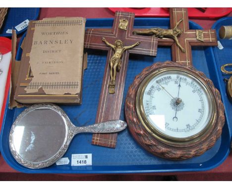 Early XX Century Oak circular Shaped Anaroid Barometer, two wall-mounted crucifixes's Worthies of Barnsley and District by J 