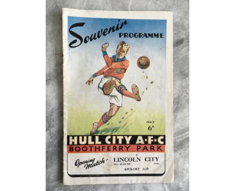 46/47 Hull City v Lincoln City Football Programme: First proper league match after the war at Boothferry Park. Good with no t