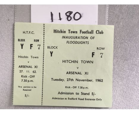 62/63 Hitchin v Arsenal X1 Football Ticket: Unused ticket with counterfoil for opening of the floodlights match dated 27 11 1
