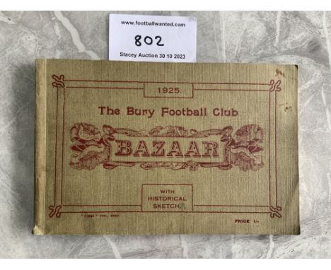 1925 Bury Football Book: Soft cover Bazaar with historical sketches produced 98 years ago. 146 pages of local adverts and sta