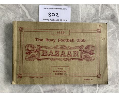 1925 Bury Football Book: Soft cover Bazaar with historical sketches produced 98 years ago. 146 pages of local adverts and sta