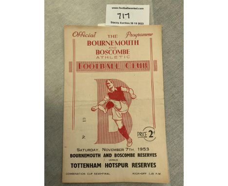 53/54 Bournemouth v Tottenham Reserves Football Programme: Good condition with no team changes. Dated 7 11 1953.