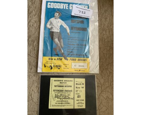 Jimmy Greaves Signed Tottenham Testimonial Football Ticket: Original ticket for 1972 Goodbye Greaves match v Feyenoord signed