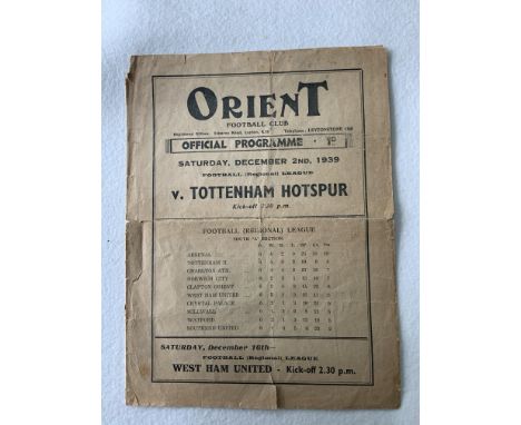 39/40 Orient v Tottenham Football Programme: First team Regional League set up as original league fixtures cancelled due to t