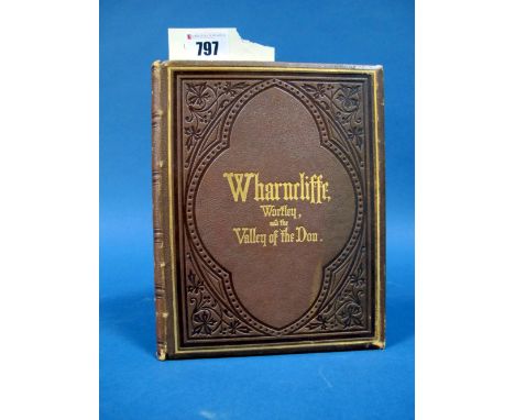 Wharncliffe, Wortley and the Valley of the Don, photographically illustrated by Theophilus Smith, pub. A.W. Bennett, London, 