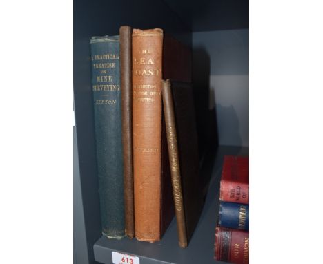 Geology and related. A small selection. Comprising; Lupton, Arnold - A Practical Treatise on Mine Surveying. London: 1902; Du
