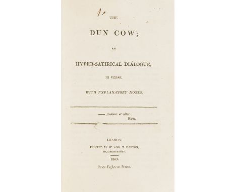 [Landor (Walter Savage)] The Dun Cow; an Hyper-Satirical Dialogue in Verse. With Explanatory Notes, first edition, half-title