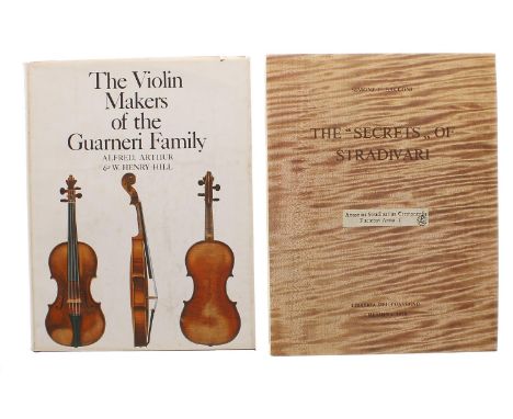 Simone F. Sacconi - The 'Secrets' of Stradivari, published Cremona 1979; also Alfred, Arthur &amp; W. Henry Hill - The Violin