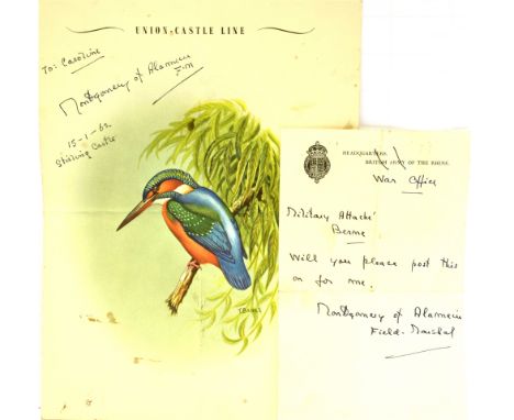 MILITARIA - AUTOGRAPHS - FIELD MARSHAL BERNARD LAW MONTGOMERY, 1ST VISCOUNT MONTGOMERY OF ALAMEIN, K.G., G.C.B., D.S.O., P.C.