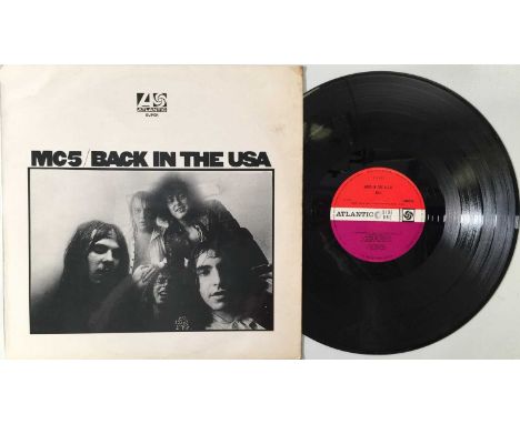 MC5 - BACK IN THE USA LP (UK ORIGINAL PLUM/ RED ATLANTIC - 2400 016). A well presented scarce example of the superb 1970 LP b