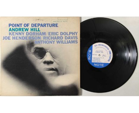 ANDREW HILL - POINT OF DEPARTURE LP (ORIGINAL US COPY - BLUE NOTE BLP 4167). A great example of the 1965 LP Point Of Departur