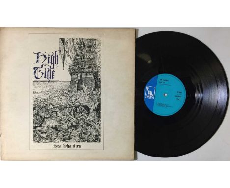 HIGH TIDE - SEA SHANTIES LP (UK STEREO - LIBERTY - LBS 83264). A smashing copy of Sea Shanties, the debut album by British ps