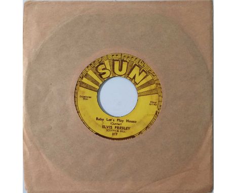 ELVIS PRESLEY - BABY LET'S PLAY HOUSE 7 "(ORIGINAL US SUN 217 COPY). A solid example of SUN 217 from Elvis, Scotty &amp; Bill