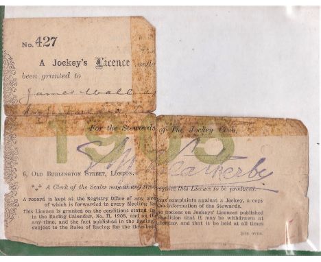 A Horse Racing Jockey's Licence No. 427 granted to James Wall 1905, with ink signature stamp S.M. Weatherby. John Wall  was b