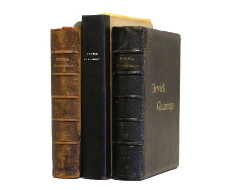 Boyd (Julia) edit. Bewick Gleanings: Being Impressions from Copperplates and Wood Blocks, Engraved in the Bewick Workshop …. 