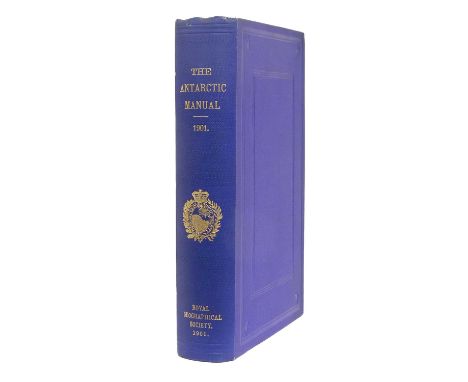 Polar Exploration.Murray (George).The Antarctic Manual, for the Use of the Expedition of 1901.Royal Geographical Society, 190