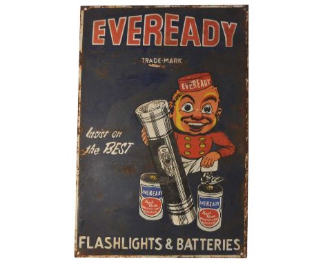 An enamel advertising sign, Eveready Flashlights &amp; Batteries, Insist on the Best, 30.5 x 46cms. 