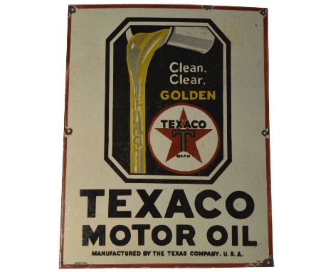 An enamel advertising sign, Texaco Motor Oil, Clean, Clear, Golden, Manufactured by The Texas Company, U.S.A., 46 x 59cms. 