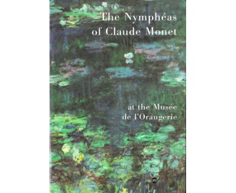 The Nympheas of Claude Monet At the Musee de L'Orangerie by Michael Hoog Softback Book 1990 First Edition published by Reunio