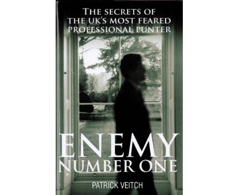 Enemy Number One The Secrets of the UK's most Feared Professional Punter by Patrick Veitch Hardback Book 2009 First Edition p