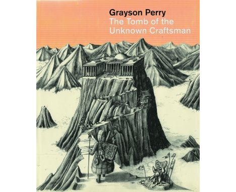 Signed Book Grayson Perry The Tomb of the Unknown Craftsman Hardback Book 2012 First Edition Signed by Grayson Perry on the T