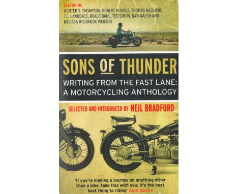 Sons of Thunder selected by Neil Bradford Softback Book 2012 First Edition published by Mainstream Publishing some ageing goo