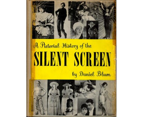 A Pictorial History of the Silent Screen by Daniel Blum First Edition 1953 Hardback Book published by Spring Books some agein