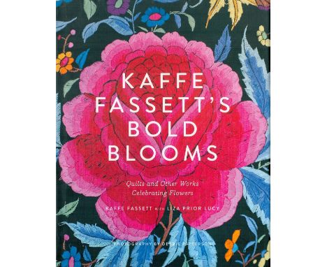 Kaffe Fassett's Bold Blooms by Kaffe Fassett with Liza Prior Lucy First Edition Hardback Book 2016 published by Abrams good c