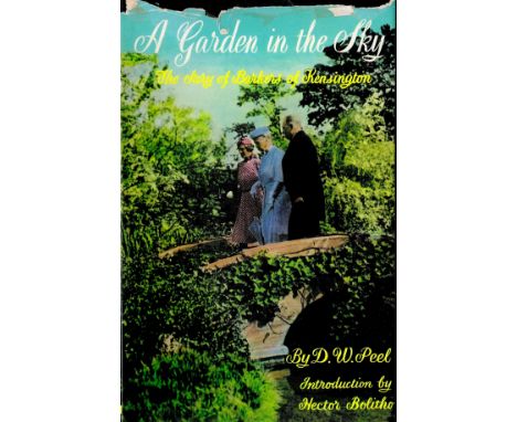 A Garden in the Sky The Story of Barkers of Kensington by D W Peel 1960 Hardback Book First Edition published by W H Allen so