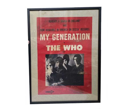 A vintage advertising poster for THE WHO's My Generation by Decca Records.Framed and glazed, framed size approximately: 51x38