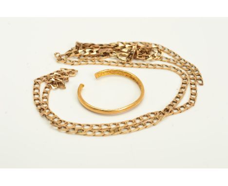 A 22CT GOLD BAND RING AND A 9CT GOLD CHAIN NECKLACE, BOTH AF, the plain band ring with 22ct hallmark, band split, approximate