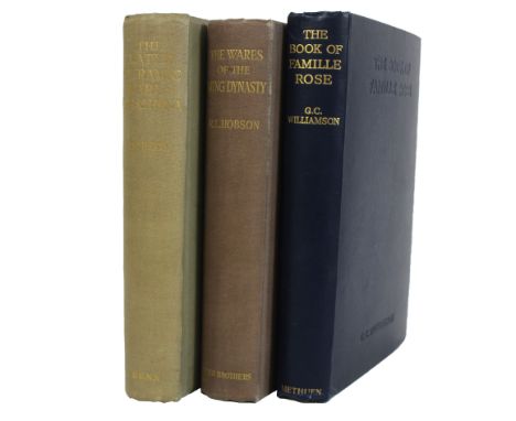 A group of three reference books on Chinese artComprising: R. L Hobson, The Wares of the Ming Dynasty, London: Benn Brothers 