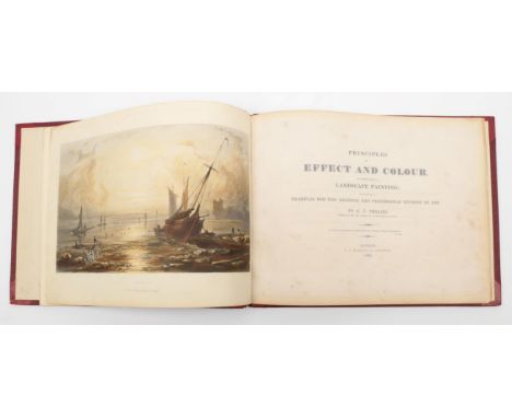 Phillips, Ghiles Firman Principles of Effect and Colour as Applicable to Landscape Painting. F.G. Harding, 1833. Oblong 4to, 