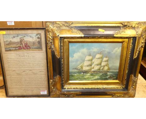 A reproduction oleograph depicting a three-masted clipper ship; together with an early 19th century engraved and later hand-c