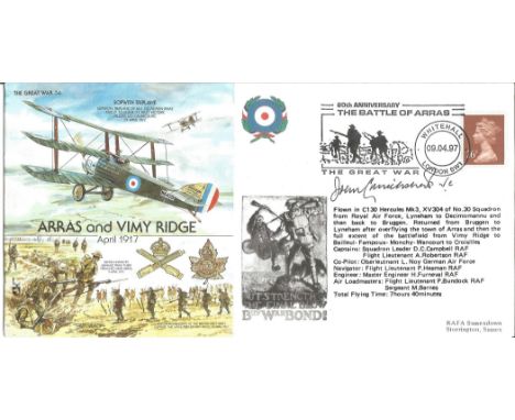 John Cruickshank V. C. signed FDC Arras and Vimy Ridge April 1917. Flown in Hercules Mk3 XV304 of No. 30 Sqn from RAF Lyneham