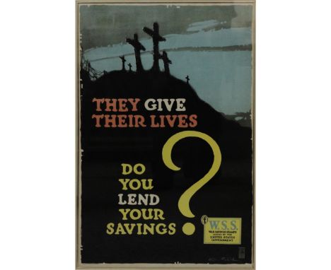 Horace Devitt Welsh, American (1888-1942) Original 1918 "They Give Their Lives" American World War I Propaganda Poster. Good 