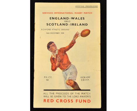 Scarce 1939 England/Wales v Scotland/Ireland Services Red Cross International Rugby Programme: Sought after issue for this fi