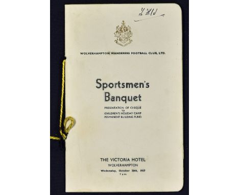 1937 Menu for Wolverhampton Wanderers Sportsman's Banquet (to fund children's holiday camp building) at the Victoria Hotel, W