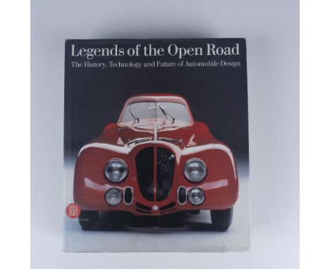 Published by Skira on 2007. Complete title: Legends of the Open Road: The History, Technology and Future of Automobile Design