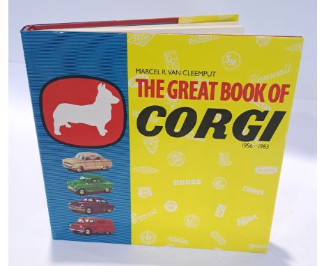 The Great Book of Corgi 1956 - 1983 - Marcel R. Van Cleemput, first edition. Condition generally appears to be Good Plus to E