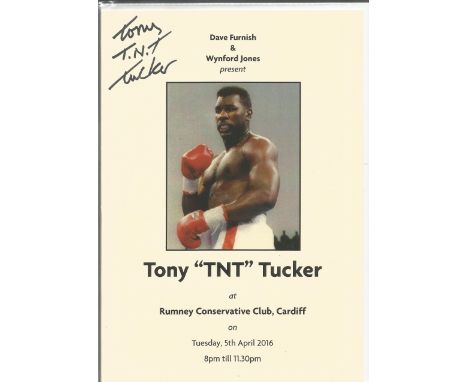 Boxing Tony TNT Tucker signed programme dated 5th April 2016. Tony Craig Tucker (born December 27, 1958) is an American forme
