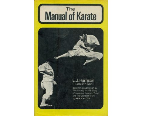 The Manual of Karate by E J Harrison 1974 hardback book with 139 pages, signs of ageing dirty edges on pages, fair to good co