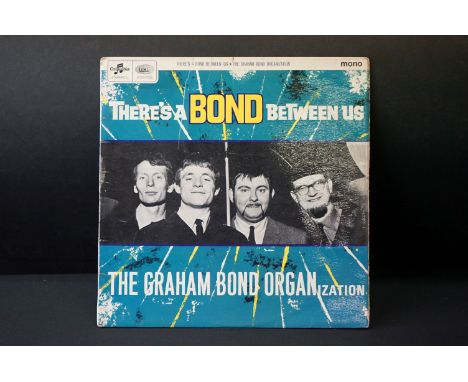Vinyl - The Graham Bond Organisation There?s A Bond Between Us. Original UK 1st pressing, Mono copy on Columbia Records (33SX