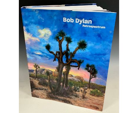 Bob Dylan - Retrospectrum - the exhibition book, by Patricia &amp; Phillip Frost Art Museum.